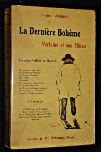La Dernière Bohème. Verlaine et son milieu. Aressy Lucien
