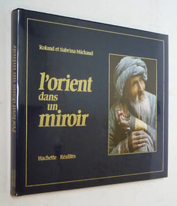 L'Orient dans un miroir