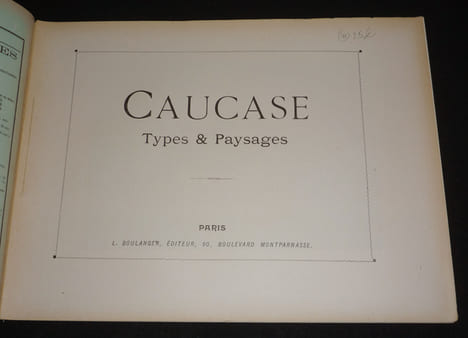 Caucase : types et paysages. Autour du monde, fascicule LVII. Collectif