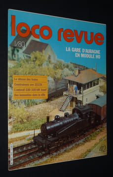 Loco Revue (n°412, janvier 1980) : La gare d'Aubagne en module HO. Collectif