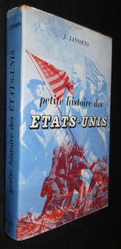 Petite histoire des Etats-Unis 1492-1956. Janssens J.