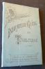 Indicateur-guide de Toulouse. Collectif