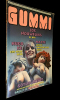 Gummi (nr.2 juni 1977) Zorgeloos genieten van de beste strips voor volwassenen. Hugo Ke, Jos Houwelling, Masse, Gotlib, Alexis. Collectif