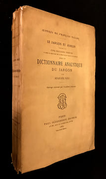 Le Jargon et Jobelin comprenant cinq ballades inédites (avec un dictionnaire analytique du jargon par Auguste Vitu). Villon François,Vitu Auguste