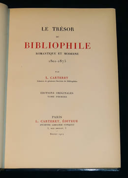 Le Trésor du Bibliophile romantique et moderne 1801-1875 (4 volumes). Carteret Leopold