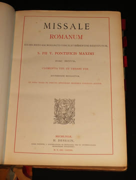 Missale romanum, ex decreto sacrosancti concilii tridentini restitutum, S. Pii V pontificis maximi jussu editum, Clementis VIII et Urbani VIII, ...