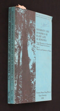 Diversity and dynamics of plant life in Sumatra : Forest Ecosystem and Speciation in Wet Tropical Environments, part 1 : reports and collection of ...