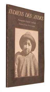 Indiens des Andes, Pérou-Equateur. Gaillarde Raphaël