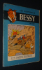 Bessy, T30 : Les Sabots battants (EO). Vandersteen Willy,Wirel