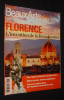 Beaux Arts magazine (hors série) : Florence, l'invention de la Renaissance. Collectif