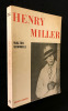 Henry Miller. Schmiele Walter