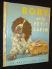 Boby et le petit lapin. Gottlieb B.