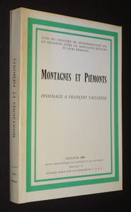 Montagnes et Piémonts : Hommage à François Taillefer