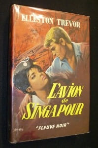 L'avion de Singapour. Trevor Elleston