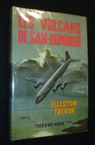 Les volcans de San-Domingo. Trevor Elleston