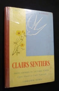 Clairs sentiers, pages choisies et lectures suivies