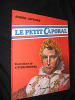 Le Petit Caporal. Lefèvre André