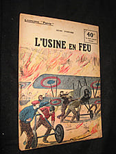 L'Usine en feu (collection Patrie, n°78). Orcines Henri d'