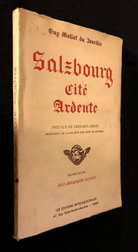 Salzbourg, Cité Ardente. Mollat du Jourdin Guy
