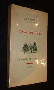 Aimés des Dieux. Mistler Jean