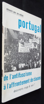 Portugal, de l'antifascisme à l'affrontement de classes, éléments pour une analyse. Anonyme