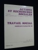 Travail social. Modèles d'analyse III, (Actions et recherches sociales, n° 2, juin 1984). Collectif