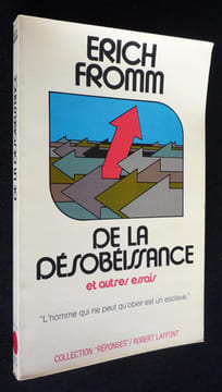 De la désobéissance et autres essais. Fromm Erich