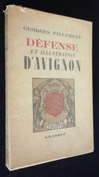 Défense et illustration d'Avignon. Pillement Georges