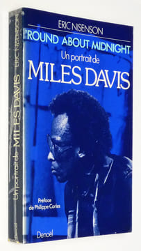 Round ABout Midnight : un portrait de Miles Davis. Nisenson Eric