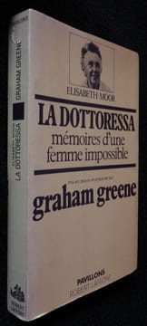 La Dottoressa, mémoires d'une femme impossible. Greene Graham,Moor Elisabeth