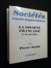 Société contemporaines : La société française 1840-1968 (tomes 1 et 2). Sorlin Pierre