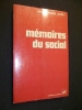 Mémoires du social. Jeudy Henri-Pierre