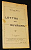 Lettre aux ouvriers. Hervé Gustave