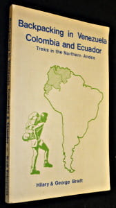 Backpacking in Venezuela, Colombia and Ecuador. Treks in the Northern Andes