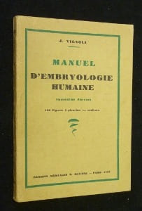 Manuel d'embryologie humaine. Vignoli J.