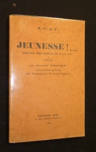 Jeunesse !... Receuil des chants de l'A.C.J.F.