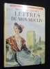 Lettres de mon moulin. Daudet Alphonse