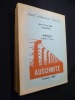 Cela ne s'est pas terminé en quarante-cinq. Auschwitz. Anthologie, tome III, 1re partie. Collectif