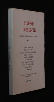 Poésie présente (Cahiers trimestriels de poésie tome VI). Collectif,Segalen Victor