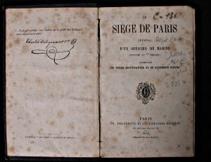 Le Siège de Paris, journal d'un officier de marine attaché au *** secteur, accompagné de pièces justificatives et de documents inédits. Anonyme