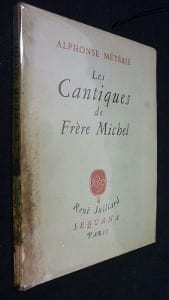 Les Cantiques de Frère Michel et autres vers - en quarantaine. Métérié Alphonse