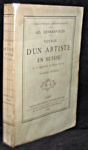 Voyage d'un artiste en Suisse à 3 francs 50 par jour. Desbarroles A.