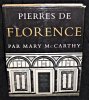Pierres de Florence. Mc Carthy Mary