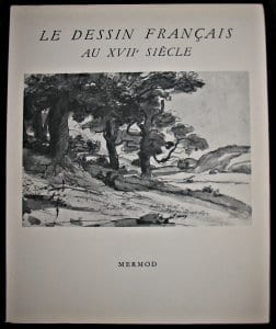 Le dessin français au XVIIe siècle. Jaccottet Philippe