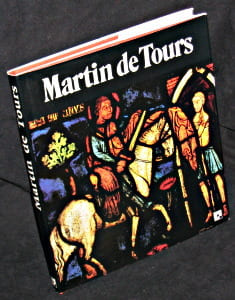 Martin de Tours. Nigg Walter,Potin Jacques