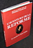 L'aventure de la réforme. Le monde de Jean Calvin. Collectif, Chaunu Pierre