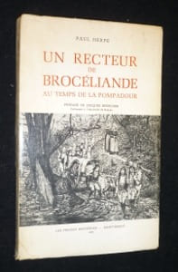 Un recteur de Brocéliande au temps de la Pompadour