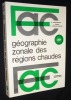 Fac. 20. Géographie zonale des régions chaudes. Benchétrit Maurice,Cabot Jean,Durand-Dastès François