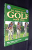 Le Manuel du Golf pour tous. Adams Mike,Tomasi T. J.
