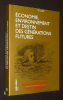 Economie, environnement et destin des générations futures (Annales d'économie et de statistique - Hors série 1, 2012). Gary-Bobo Robert,Laudier ...